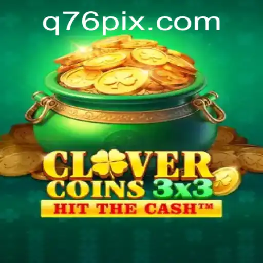 Descubra o Mundo de Clovercoin3x3: Uma Nova Dimensão de Jogos Sob a Ótica de Q76.com