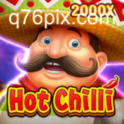 Explorando o Empolgante Jogo HotChilli no Q76.com