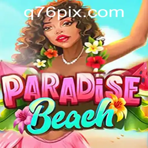 Descubra ParadiseBeach: O Novo Jogo Interativo no Q76.com